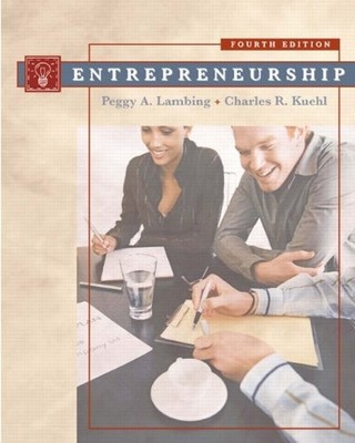 ENTREPRENEURSHIP (4TH EDITION) By Peggy A. Lambing & Charles R. Kuehl BRAND NEW