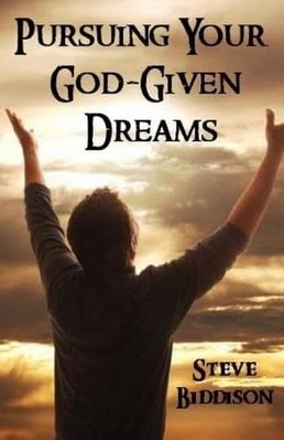 Pursuing Your God-Given Dreams - NEU Steve Biddison 2013
