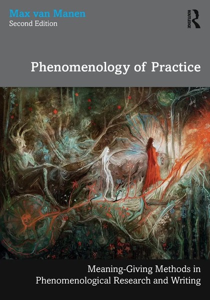Phenomenology Of Practice | Max Van Manen | Taschenbuch | Englisch | 2023-image