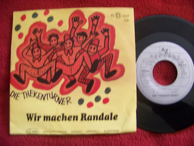 Die Thekenturner - Wir machen Randale / Superstimmung      klasse  AZ Flower  45