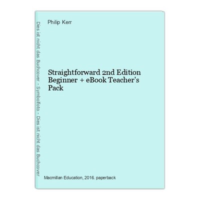 Straightforward 2nd Edition Beginner + eBook Teacher's Pack Kerr, Phil 1197468-2