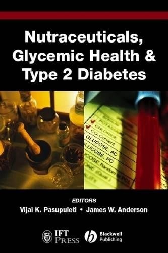 Nutraceuticals, Glycemic Health and Type 2 Diabetes by Vijai ... - 9780813829333