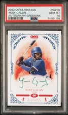 2022 Onyx Vintage AUTOGRAPH Green Ink /50 YOSY GALAN Texas Rangers PSA 10
