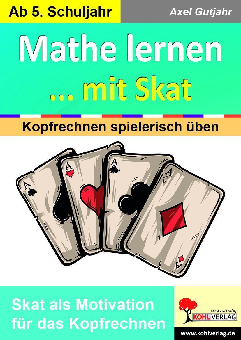Thumbnail - Mathe Lernen ... Mit Skat, Axel Gutjahr