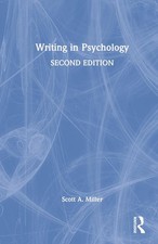 Writing in Psychology by Scott A. Miller Hardcover Book