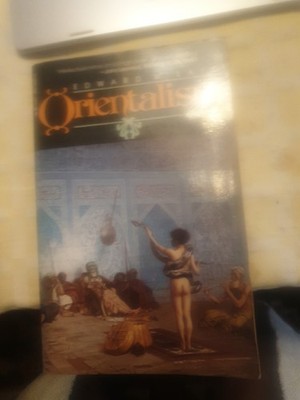 Edward Said Orientalism kolonialismus Nahost Islam
