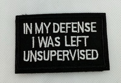 In My Defensive I Was Left Unsupervised 2''x3'' Jacket Patch Hook Loop Backing