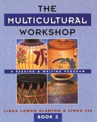 Multicultural Workshop Bk. 3 : A Reading and Writing Program Pape