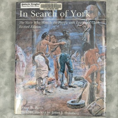 In Search of York Rev Ed 2000 Hardcover w/DJ Betts Ex-Library Lewis & Clark