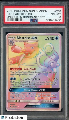 2019 Pokemon SUN & MOON UNBROKEN BONDS #218 FULL ART/BLASTOISE GX SECRET PSA 8