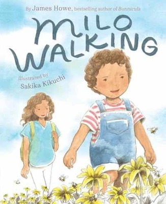 Milo Walking: A Picture Book - Hardcover, by Howe James - Very Good b