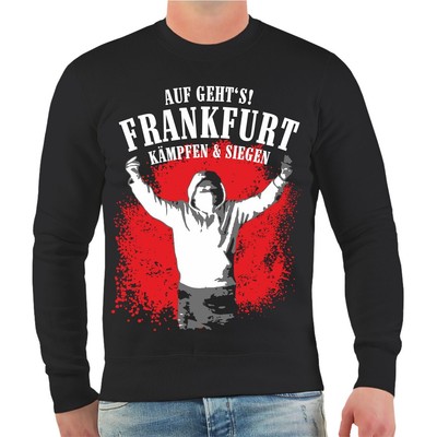 Pullover Sweatshirt Auf geht's Frankfurt - kämpfen & siegen FFM Main Hooligan