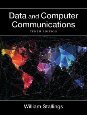 Data and Computer Communications PH.D. Stallings William Excellent Condition Use