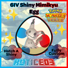 Mimikyu ✨ SHINY 6IV EGG ✨ Pokemon Scarlet & Violet ✨ TEAL MASK DLC ✨