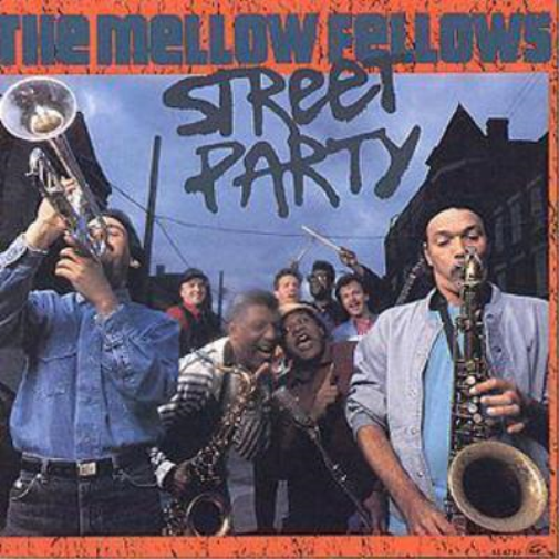 The Mellow Fellows Street Party (CD) Album