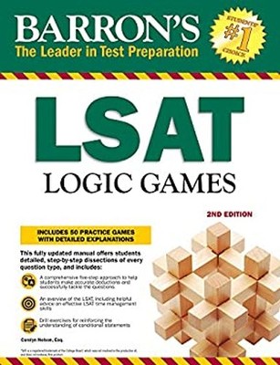 LSAT Logic Games : Includes 50 Practice Games with Detailed Expla