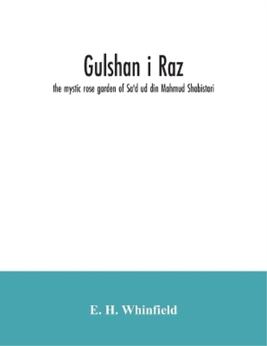 E H Whinfield Gulshan i raz (Tascabile)