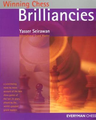 Winning Chess Brilliancies (Winning Chess - Everyman Chess), Seirawan, Yasser, 9