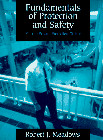 FUNDAMENTALS OF PROTECTION AND SAFETY FOR THE PRIVATE By Robert J. Meadows