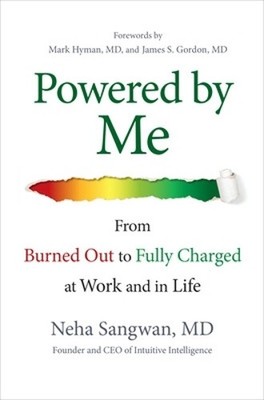 Neha Sangwan Powered by Me: From Burned Out to Fully Charged at Work  (Hardback)