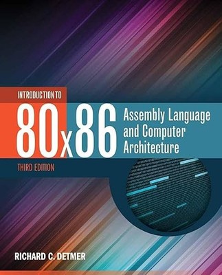 Introduction to 80x86 Assembly Language and Computer Architect...