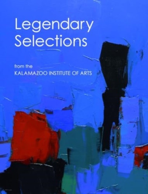 Legendary Selections From The Kalamazoo