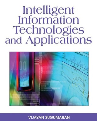 Intelligent Information Technologies and Applications by Vijayan Sugumaran (Engl