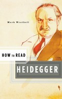 How To Read Heidegger | Mark Wrathall | Taschenbuch | Einband - Flex.(Paperback)