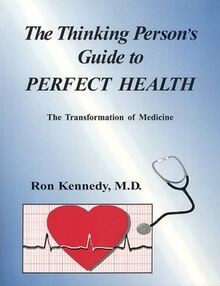 The Thinking Persons Guide to Perfect Health : The Tran... | Buch | Zustand gut