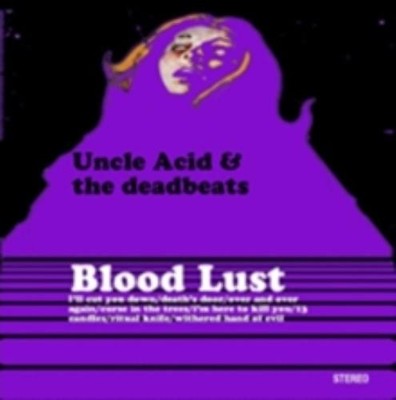 UNCLE ACID & THE DEADBEATS: BLOOD LUST - CD SEALED