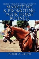 Horsin' Around The USA Guide To Marketing & Promoting Your Horse Business | Buch