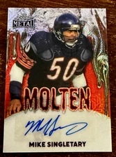MIKE SINGLETARY 2025 LEAF METAL MOLTEN MOJO AUTOGRAPH # 06/10 CHICAGO BEARS