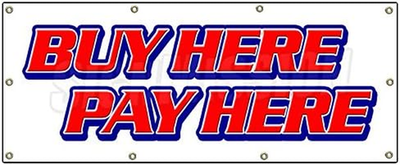 #ad 36quot;X96quot; Buy HERE Pay HERE Banner Sign Purchase Buying Comprando Aqui Paga $98.08
