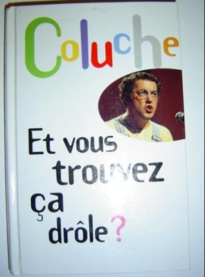 Et vous trouvez ça drôle | Bon état