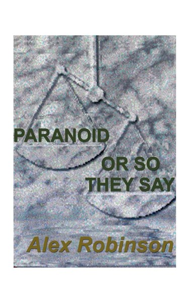 Alex Robinson | Paranoid, Or So They Say | Taschenbuch | Englisch (1997)-image