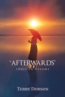 "\"Afterwards\" | (Dare To Dream) | Terry Dobson | Taschenbuch | Englisch | 2020"
