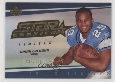 2006 Upper Deck Star Rookies UD Exclusives Gold /100 Brian Calhoun Rookie RC 0b5
