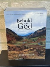 BEHOLD YOUR GOD RETHINKING GOD BIBLICALLY 13 DVD Set, Leader's Guide John Snyder
