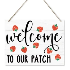 Welcome To Our Patch Sign, Strawberries Summer Decor, Rustic Wooden Plaque, 1...