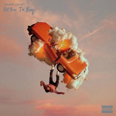 Joyner Lucas Not Now, I'm Busy (CD) Album