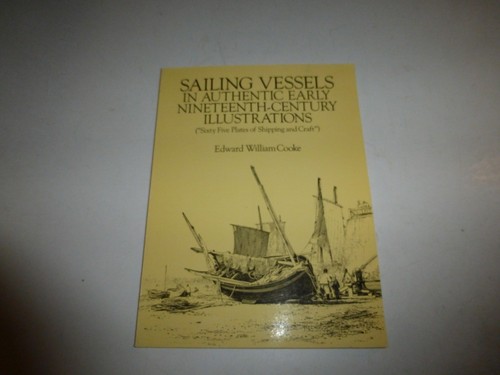 Segelschiffe in authentischen Illustrationen aus dem frühen 19. Jahrhundert, PB, Dover305