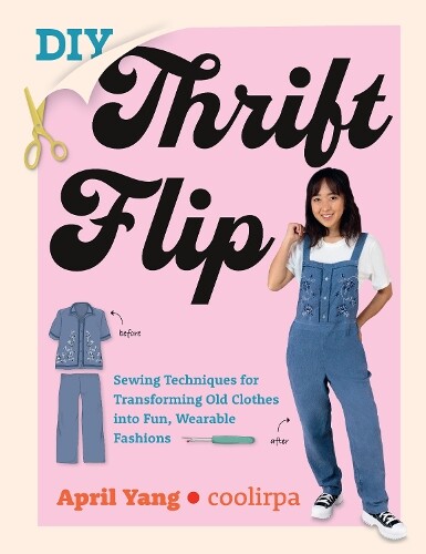 April Yang Coolirpa DIY Thrift Flip (Tascabile)
