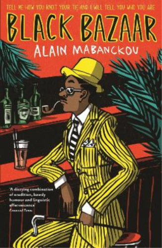 Alain Mabanckou Black Bazaar (Tascabile) - Afbeelding 1 van 1