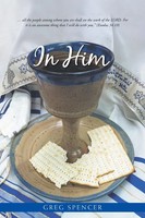 Greg Spencer | In Him | Taschenbuch | Englisch (2013) | Kartoniert / Broschiert