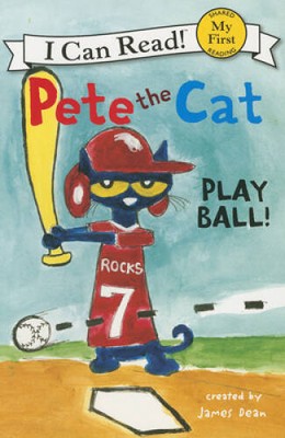 Pete the Cat: Play Ball! (My First I Can Read) - Paperback By Dean, James - GOOD
