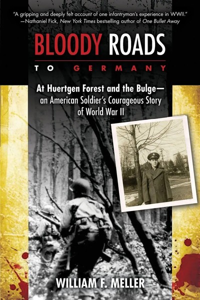 Bloody Roads To Germany William F. Meller Taschenbuch Einband - Flex.(Paperback)-image