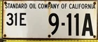 Vintage Porcelain Oil Field Sign - Standard Oil Co of Calif 31E 9-11A