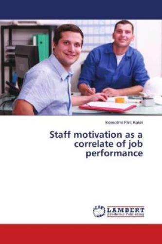 Thumbnail - Staff Motivation As A Correlate Of Job Performance 5546