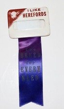 I LIKE HEREFORDS The Beef For Every Need vintage name badge pin and ribbon