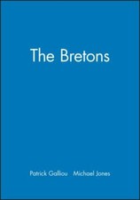 Bretons, Paperback by Galliou, Patrick; Jones, Michael, Brand New, Free shipp...